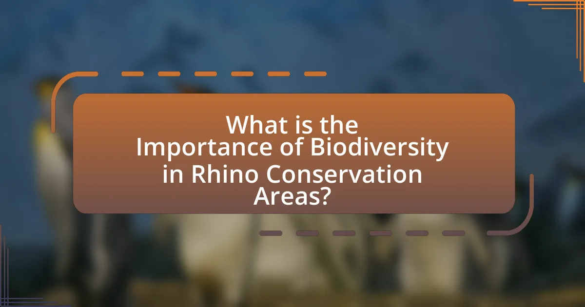 What is the Importance of Biodiversity in Rhino Conservation Areas?